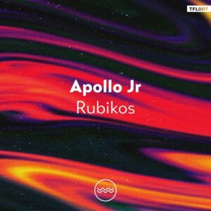 Apollo Jr - Rubikos [TFL007]