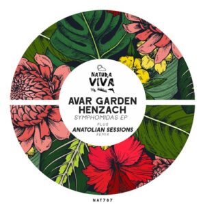 Avar Garden, Henzach - Symphomidas Ep [NAT787]