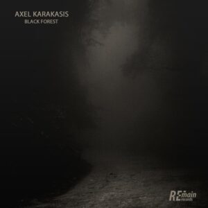 Axel Karakasis - Black Forest [REMAINLTD142]