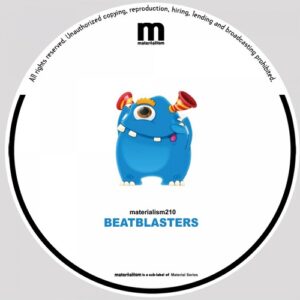 BeatBlasters - Bum Bum [MATERIALISM210]