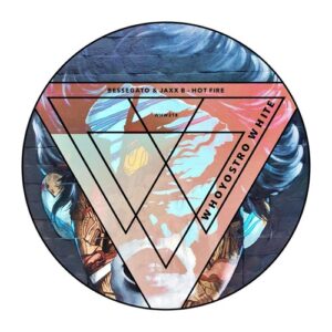 Bessegato, Jaxx B - Hot Fire [WHW218]