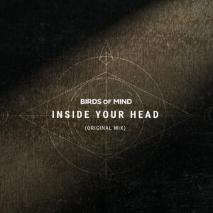 Birds of Mind - Inside Your Head [KD209]