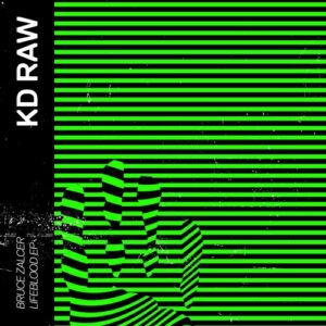 Bruce Zalcer - Lifeblood EP [KDRAW069]