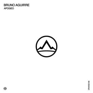 Bruno Aguirre - Apogeo [ORANGE168]