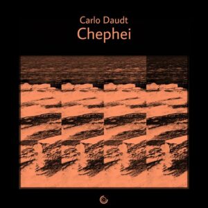 Carlo Daudt - Chephei [COR0127]
