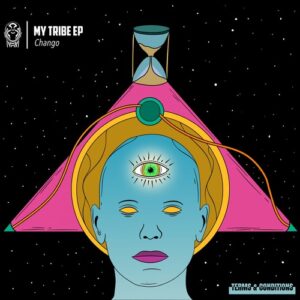 Chango - My Tribe EP [TNCR049]