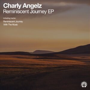 Charly Angelz - Reminiscent Journey [ETREE428]