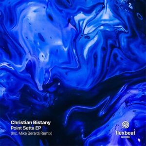 Christian Bistany - Point Setta EP [FBREP013]