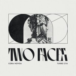 Cora Novoa - Two Faces [TURBO216]