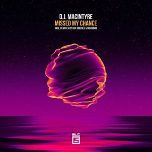 D.J. MacIntyre - Missed My Chance [SLC6043]