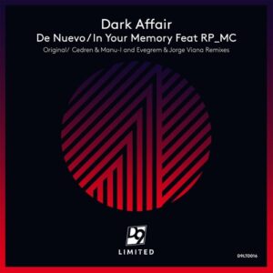 Dark Affair - De Nuevo in Your Memory [D9LTD016]