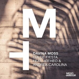 Davina Moss - Dia De Fiesta [MHD162]