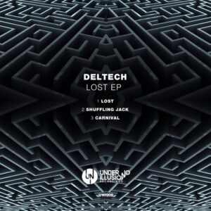 Deltech - Lost EP [UNI202]
