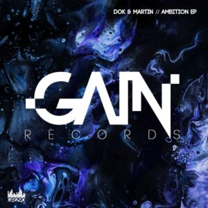 Dok & Martin - Ambition EP [GR290]