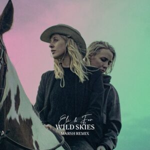 Eli & Fur - Wild Skies (Marsh Remix) [ANJDEE590RBD]