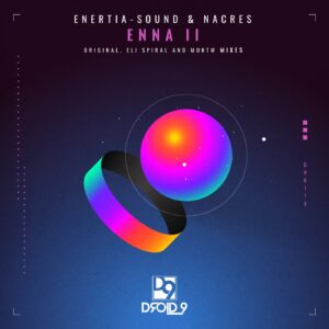 Enertia-sound & Nacres - Enna II [D9R174]