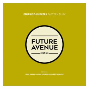 Federico Puentes - Eastern Dusk [FA130]