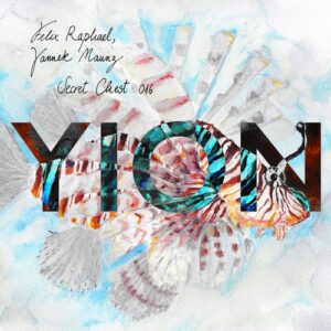 Felix Raphael, Yannek Maunz - Secret Chest [YION016]