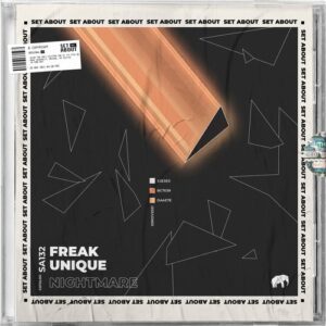 Freak Unique - Nightmare [SA132]