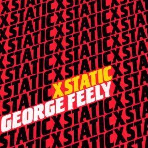 George Feely - XSTATIC [HOTHAUS066]