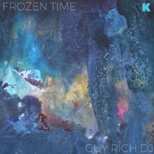 Guy Rich DJ - Frozen Time [KR138]