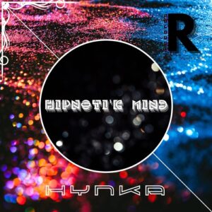 Hynka - Hipnoti'k Mind [HNK004RR]