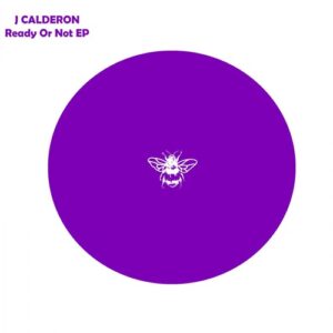 J Calderon - Ready Or Not [NSS084]