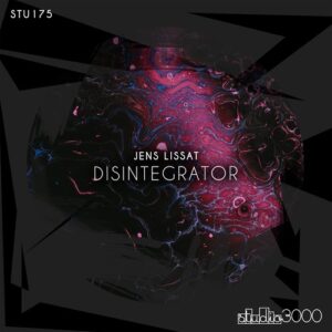 Jens Lissat - Disintegrator [STU175]