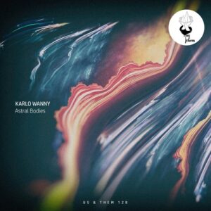 Karlo Wanny - Astral Bodies [UT128]