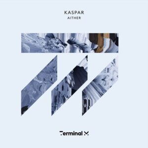 Kaspar (DE) - Aither EP [TERM205]