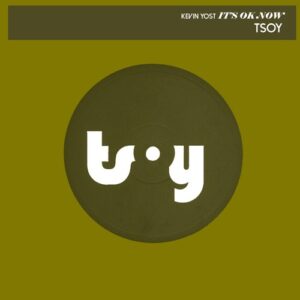 Kevin Yost - It's Ok Now [TSOY1055D2TRSPDBP]