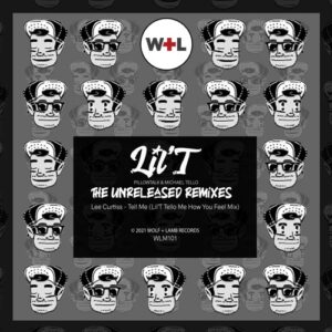 Lee Curtiss - Tell Me (Lil'T Tello Me How You Feel Mix) [WLM101]