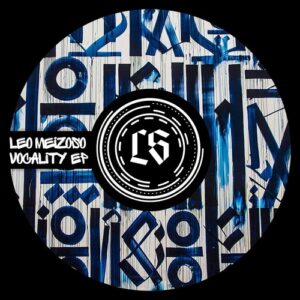 Leo Meizoso - Vocality EP [LST015]