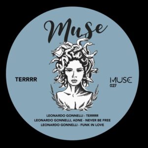 Leonardo Gonnelli - Terrrr [MUSE027]