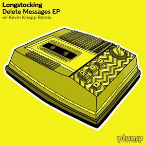 Longstocking - Delete Messages EP [PLUMP006]