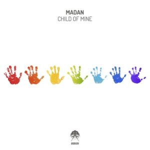 Madan - Child Of Mine [BP10692021]