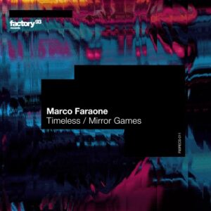 Marco Faraone - Timeless / Mirror [F93RECS011]