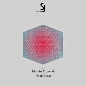 Martin Moncada - Deep Beats EP [SJRS0216]