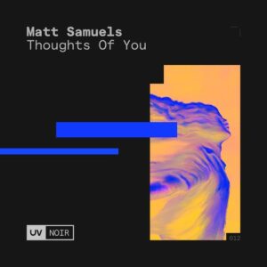 Matt Samuels - Thoughts of You [FSOEUVN012]