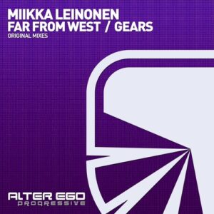 Miikka Leinonen - Far From West - Gears [AEP459]