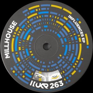Millhouse - Influences EP [UKR263]