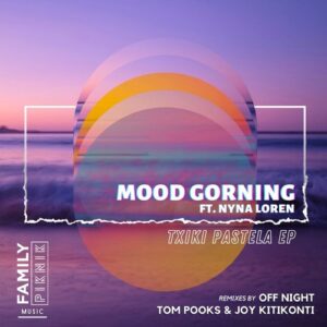 Mood Gorning - Txiki Pastela [FPM41]