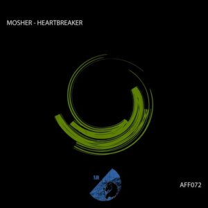 Mosher - Heartbreaker [AFF072]