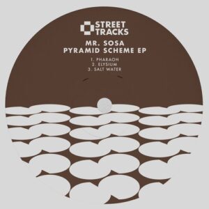 Mr. Sosa - Pyramid Scheme EP [WO150]