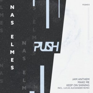 Nas Elmes - Jam Anthem [PUSH013]
