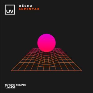 Oësha - Seminyak [FSOEUV184]