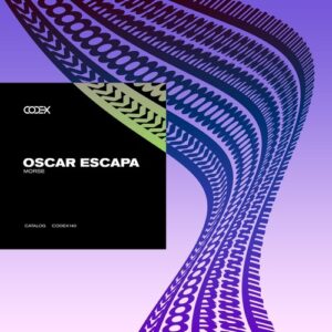 Oscar Escapa - Morse [CODEX140]