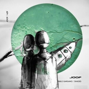 Pablo Gargano - Shades EP [JOOF429]