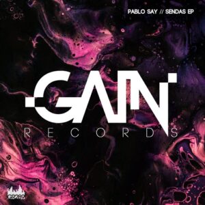 Pablo Say - Sendas EP [GR289]