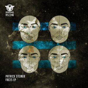 Patrick Steiner - Faces EP [RSZ246]
